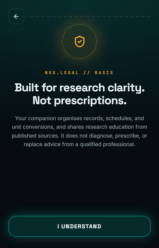 Disclaimer screen: built for research clarity, not prescriptions
